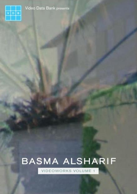 Basma Alsharif Videoworks: Volume 1