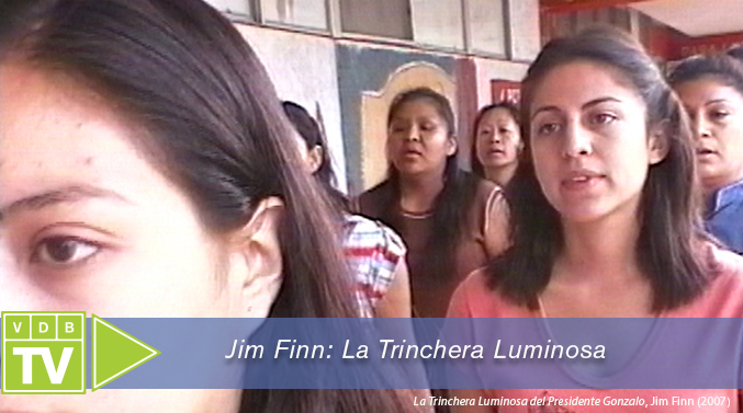 Jim Finn: La Trinchera Luminosa, VDB TV