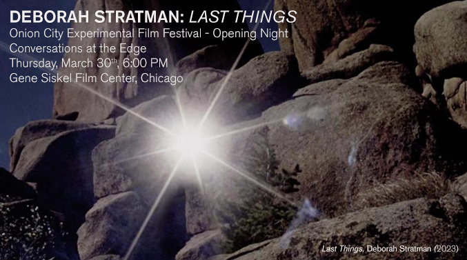 Deborah Stratman: Last Things