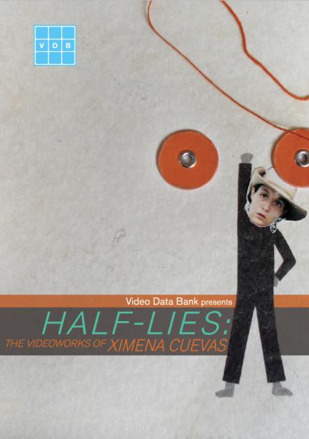 Half-Lies: The Videoworks of Ximena Cuevas