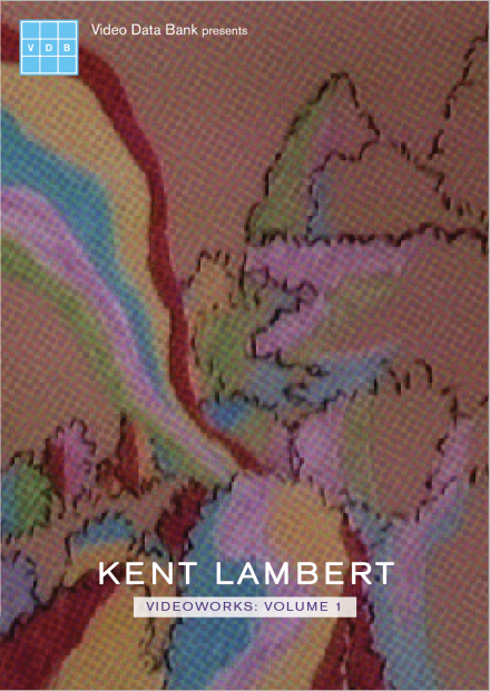 Kent Lambert Videoworks: Volume 1