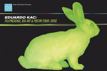 Eduardo Kac: Telepresence, Bio Art & Poetry [1980-2010]